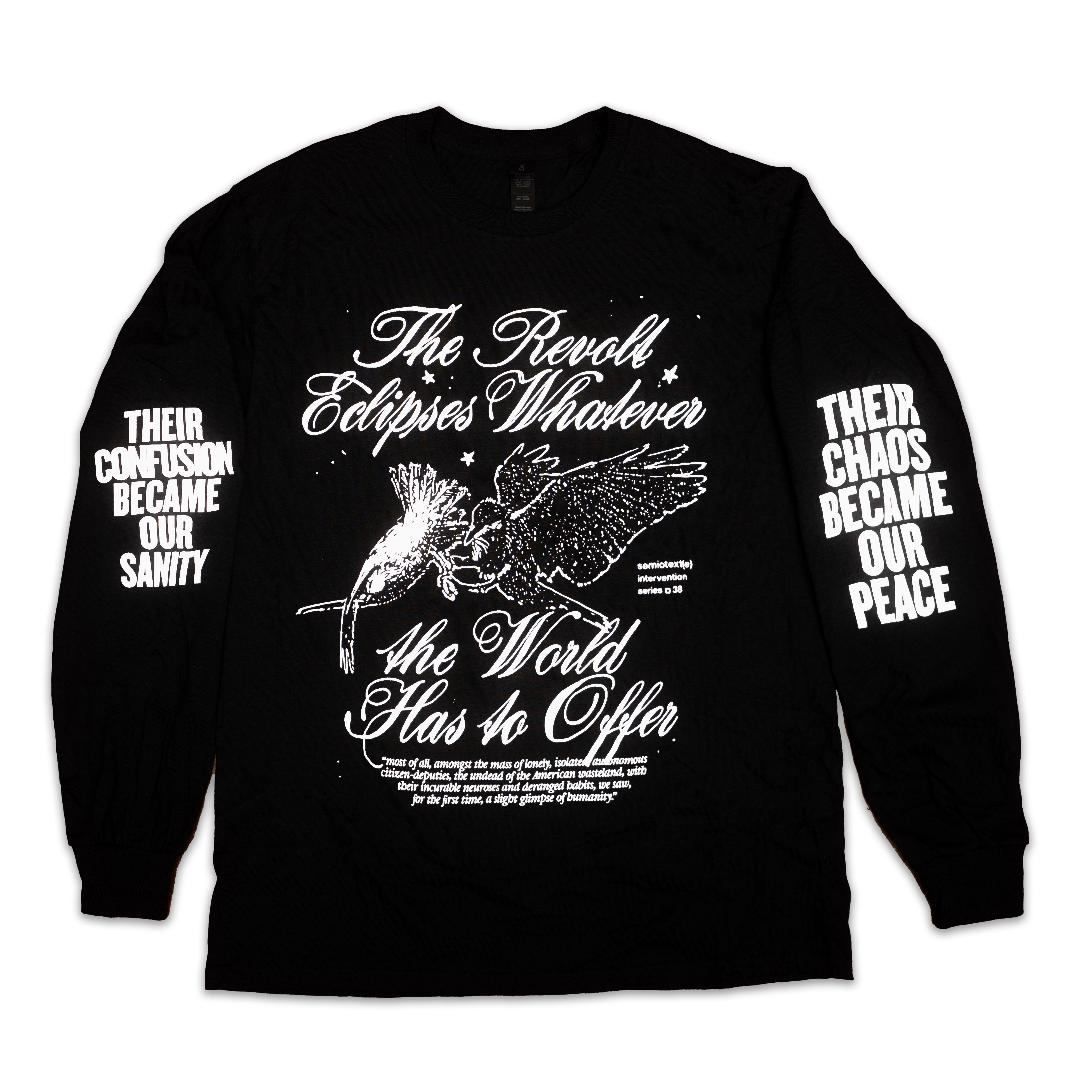 The Revolt Eclipses Whatever the World Has to Offer Long Sleeve