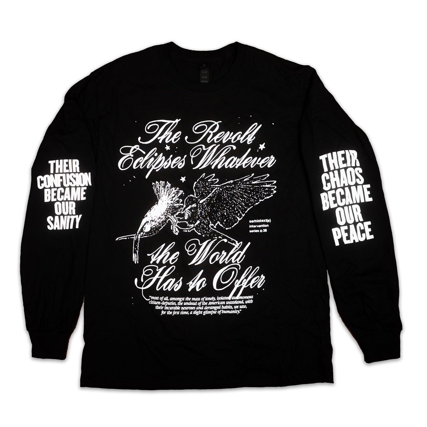 The Revolt Eclipses Whatever the World Has to Offer Long Sleeve Tee - Idris Robinson Collaboration